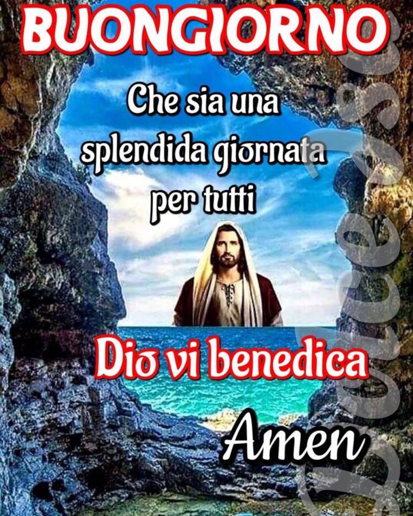 BUONGIORNO. Che sia una splendida giornata per tutti, Dio vi benedica! Amen