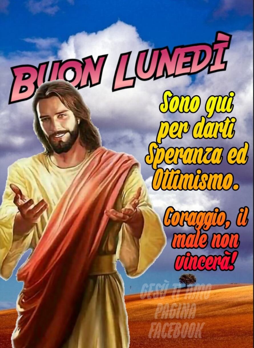 Buon Inizio Settimana Buon Lunedi Religioso 36 immagini belle di Buon Lunedì con Gesù - ImmaginiGesu.it