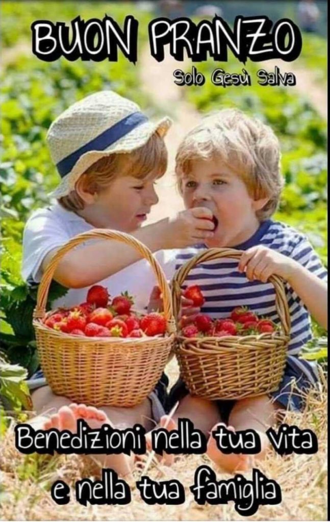 BUON PRANZO. Benedizioni nella tua vita e nella tua famiglia