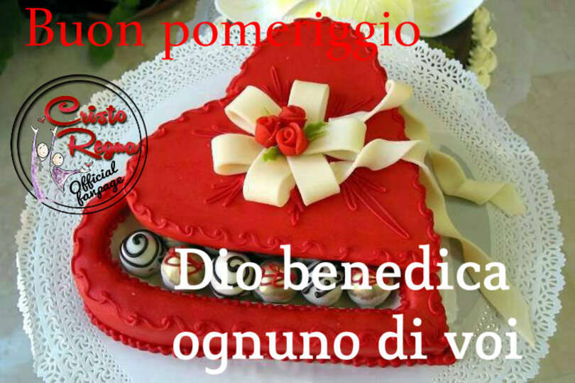 Buon pomeriggio. Dio benedica ognuno di voi