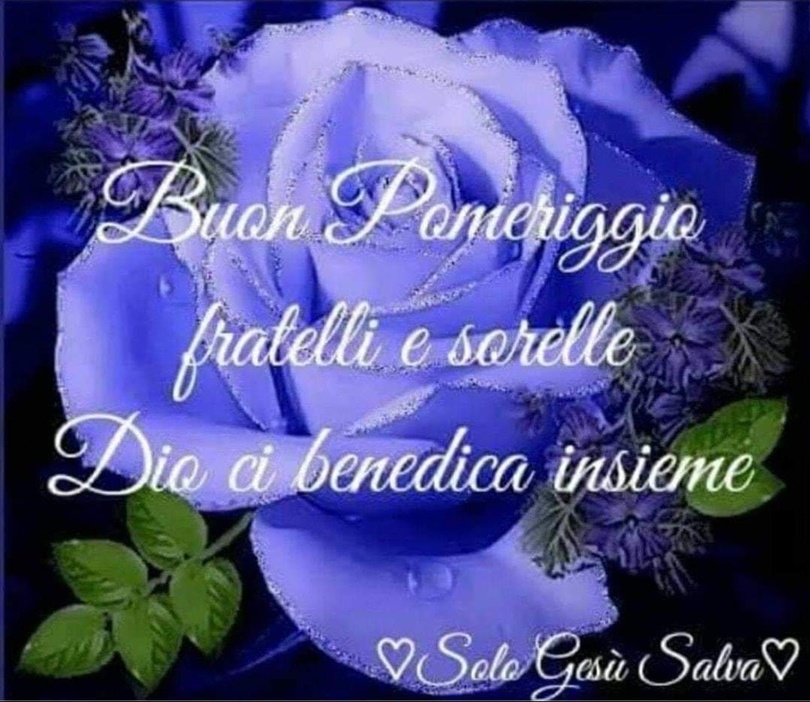 Buon pomeriggio fratelli e sorelle. Dio ci benedica insieme