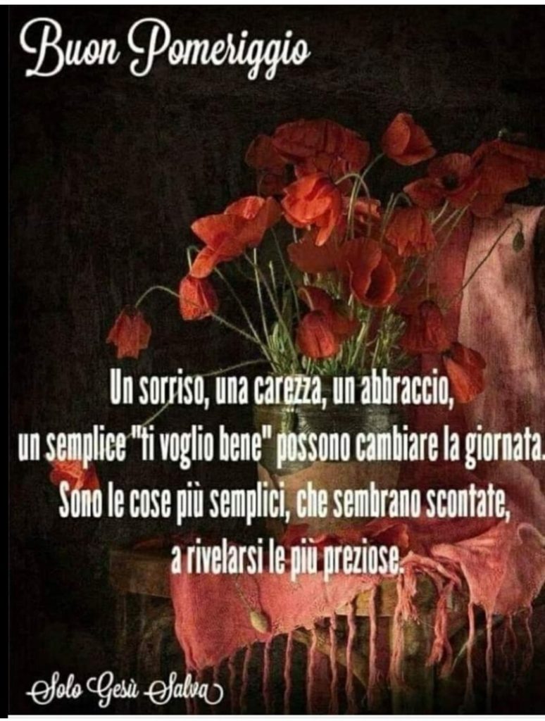 Un sorriso, una carezza, un abbraccio, un semplice "ti voglio bene" possono cambiare la giornata. Sono le cose semplici, che sembrano scontate, a rivelarsi le più preziose.
