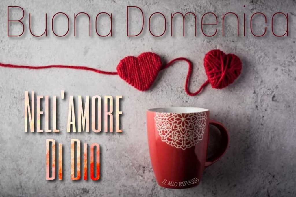 Buona Domenica nell'amore di Dio