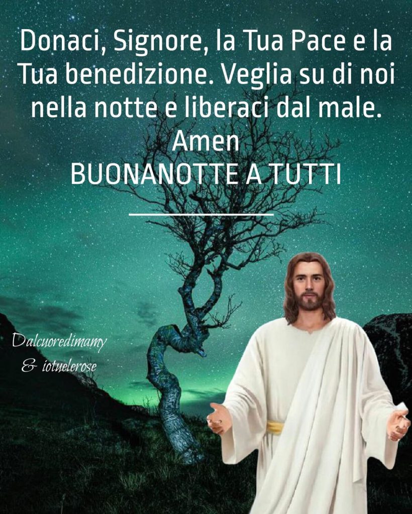 Immagini nuove per augurare Buonanotte col Signore