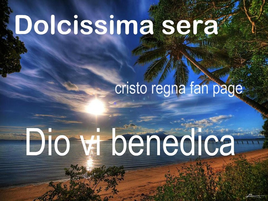 Dolcissima sera, Dio vi benedica
