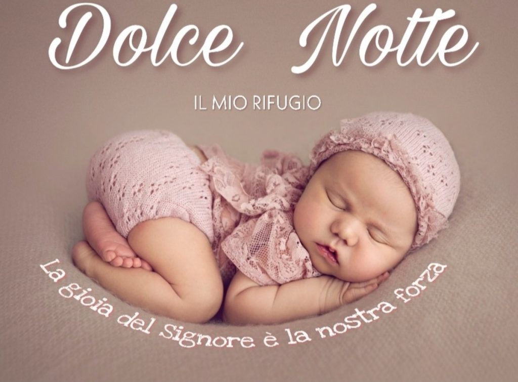 Dolce Notte. La gioia del Signore è la nostra forza (Il mio rifugio)