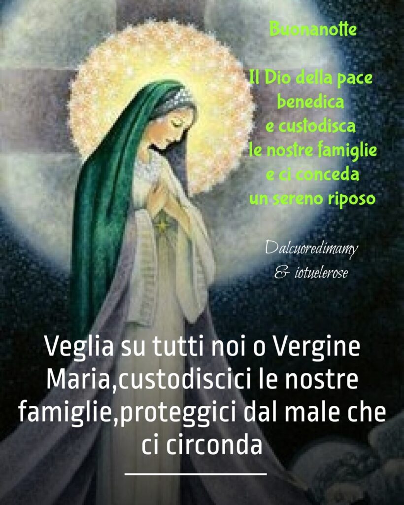 Buonanotte immagini belle con la Vergine Maria