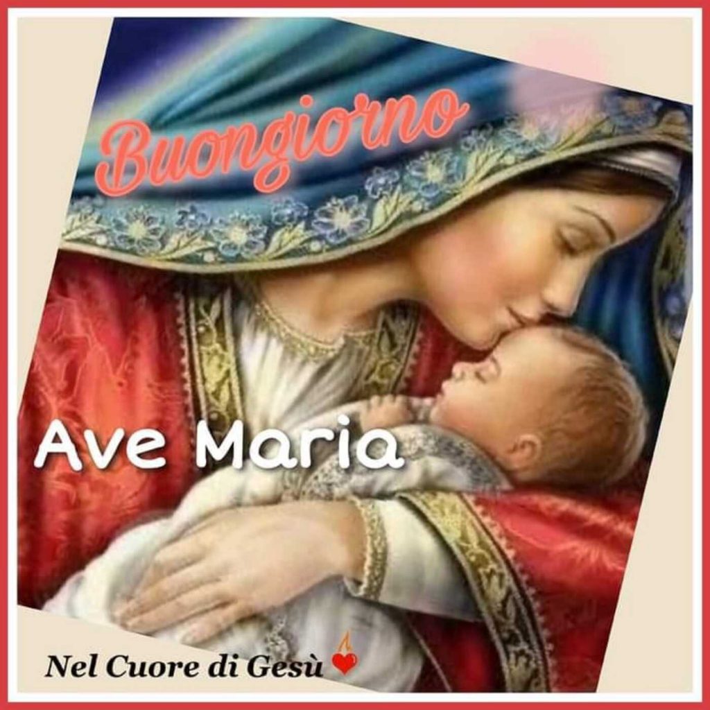 Buongiorno Ave Maria