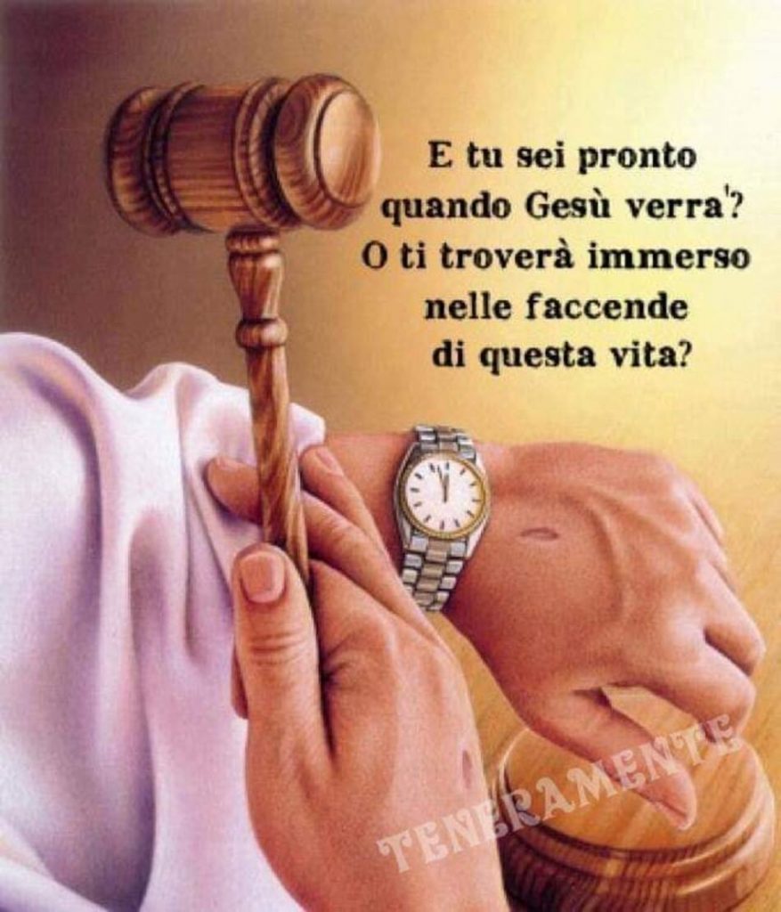 E tu sei pronto quando Gesù verrà? O ti troverà immerso nelle faccende di questa vita?