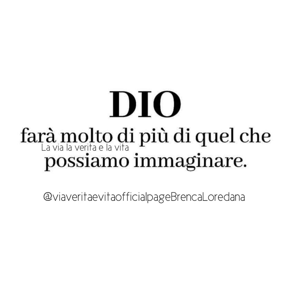 Dio farà molti di più di quel che possiamo immaginare.