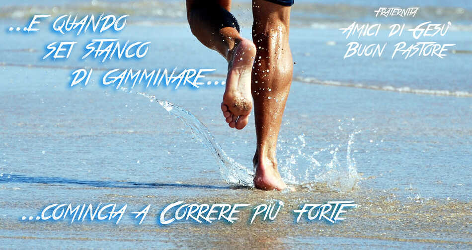 ... e quando sei stanco di camminare... comincia a correre più forte...