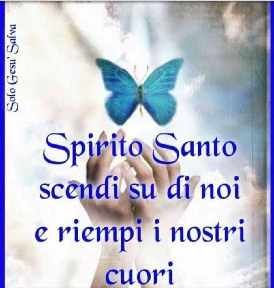 Spirito Santo scendi su di noi e riempi i nostri cuori