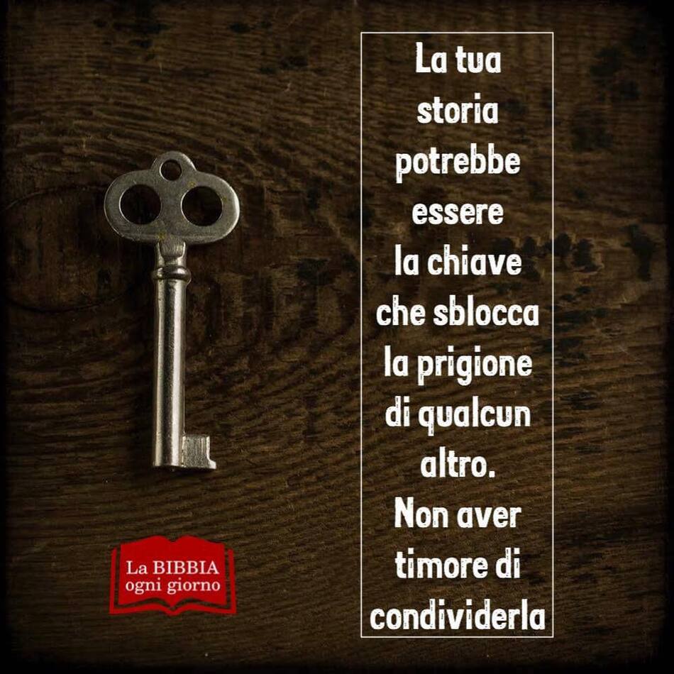 La tua storia potrebbe essere la chiave che sblocca la prigione di qualcun altro. Non aver timore di condividerla