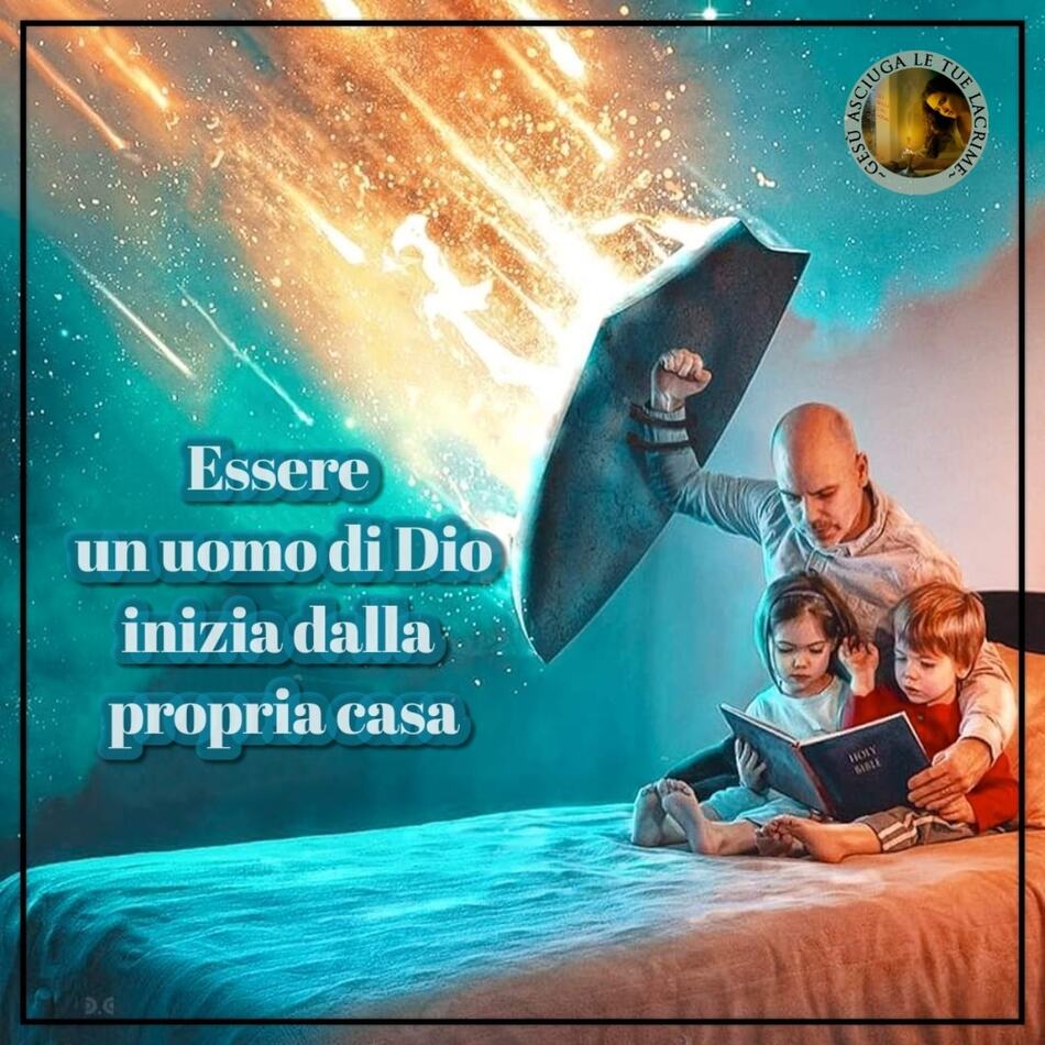 Essere un uomo di Dio inizia dalla propria casa