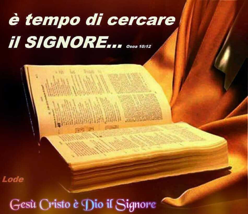 è tempo di cercare il Signore...