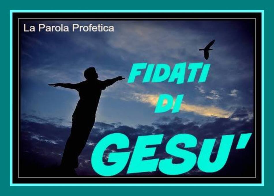 Fidati di Gesù