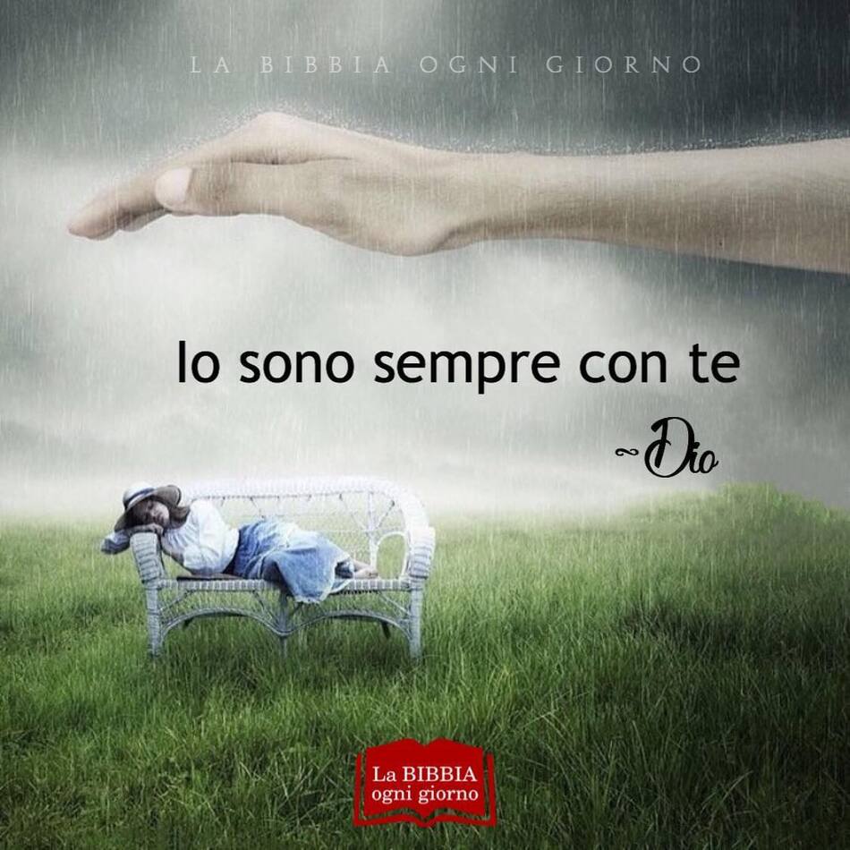 Io sono sempre con te. (Dio)