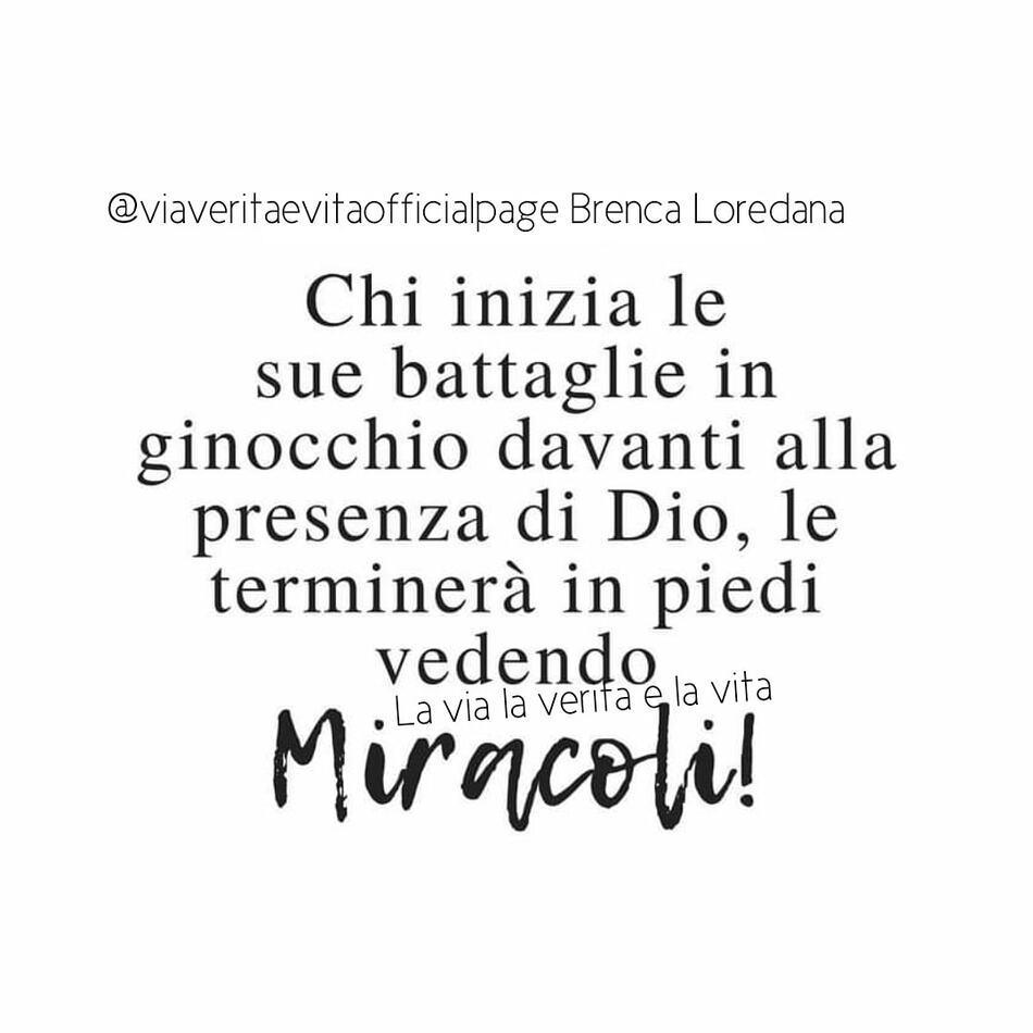 Chi inizia le sue battaglie in ginocchio davanti alla presenza di Dio, le terminerà in piedi vedendo miracoli!