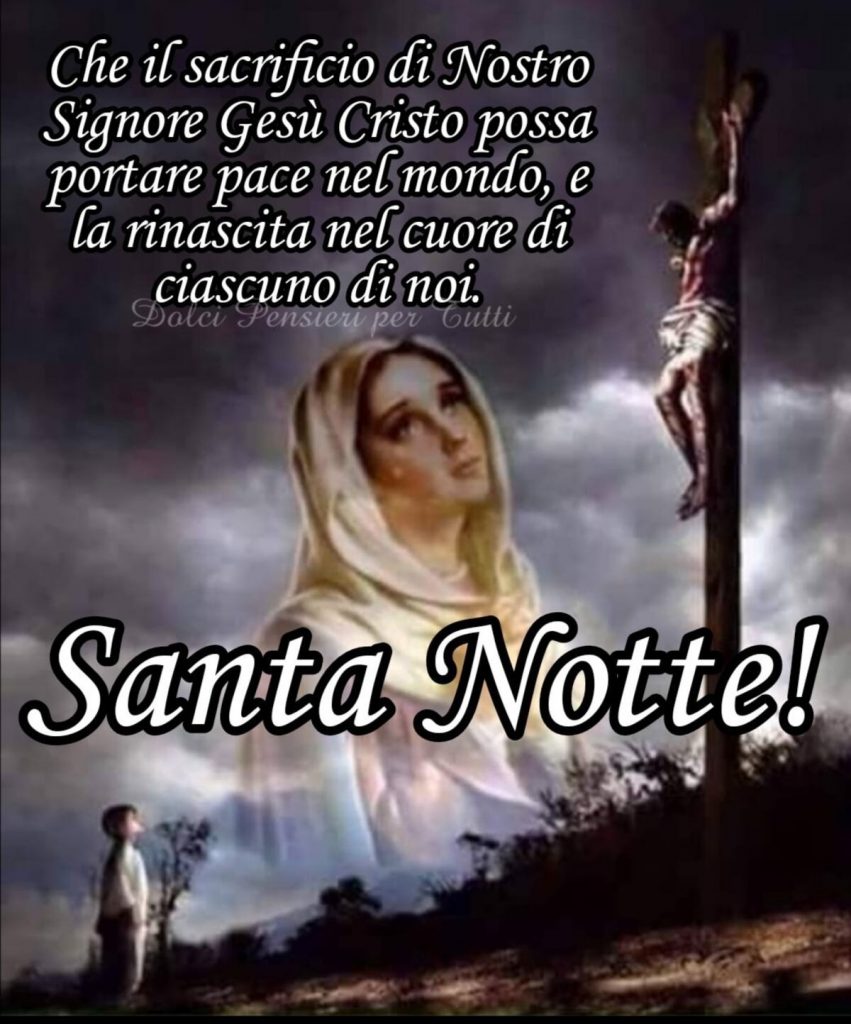 Che il sacrificio di nostro Signore Gesù Cristo possa portare pace nel mondo, e la rinascita del cuore di ciascuno di noi. Santa Notte!