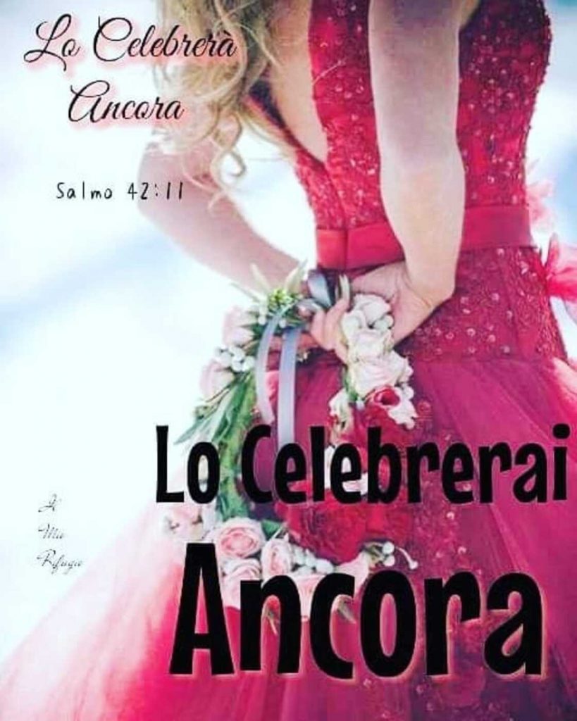 Lo celebrerà ancora. (Salmo 42:11)