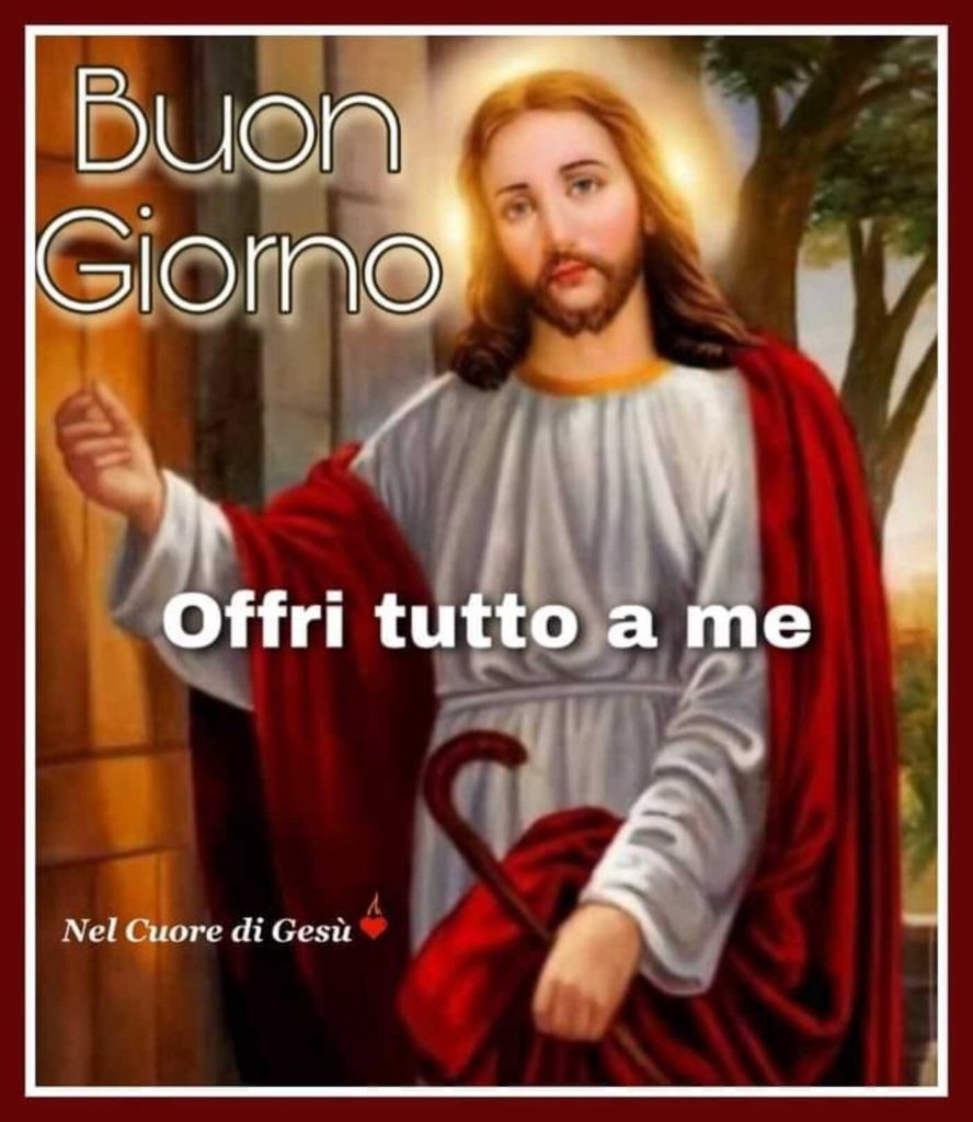Buon Giorno. Offri tutto a me