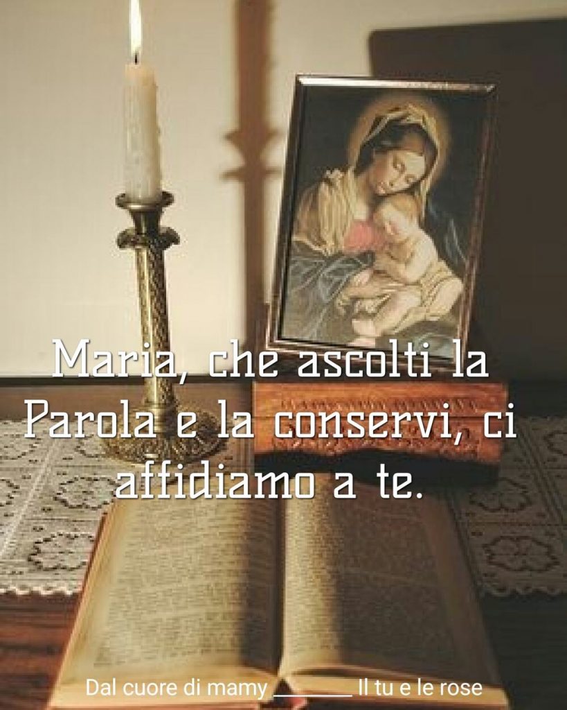 Maria, che ascolti la parola e la conservi, ci affidiamo a te.