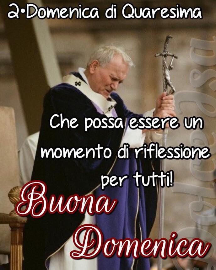 2° Domenica di Quaresima. Che possa essere un momento di riflessione per tutti ! Buona Domenica (Dolce Isa)