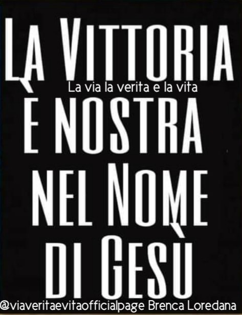 La vittoria è nostra nel nome di Gesù