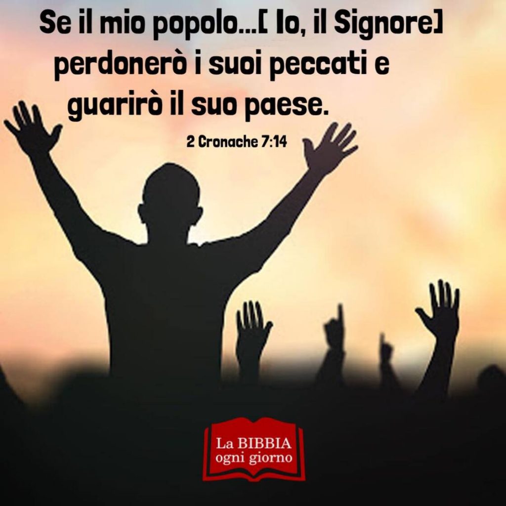 Se il mio popolo... perdonerò i suoi peccati e guarirò il suo paese. (2 Cronache 7:14)