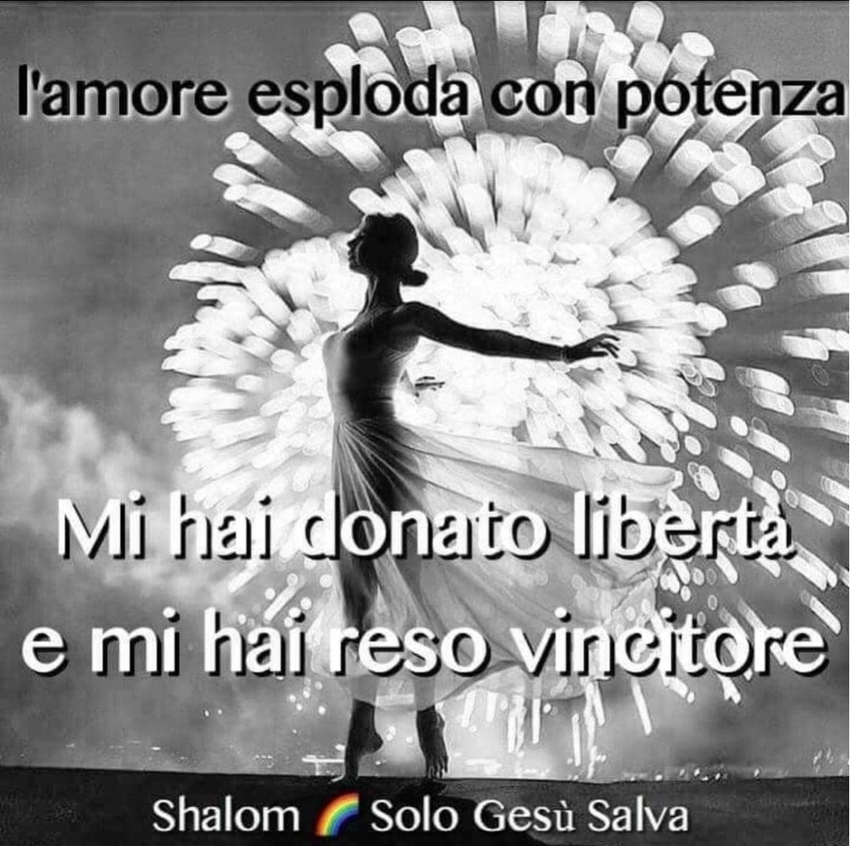 Mi hai donato libertà e mi hai reso vincitore