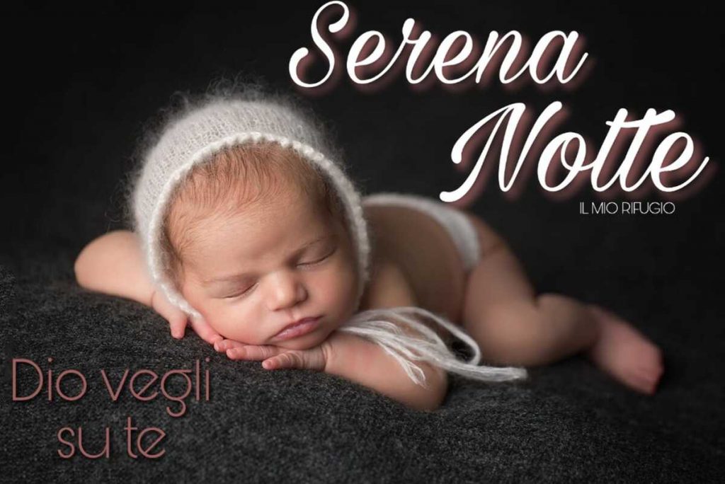 Serena notte, Dio vegli su te