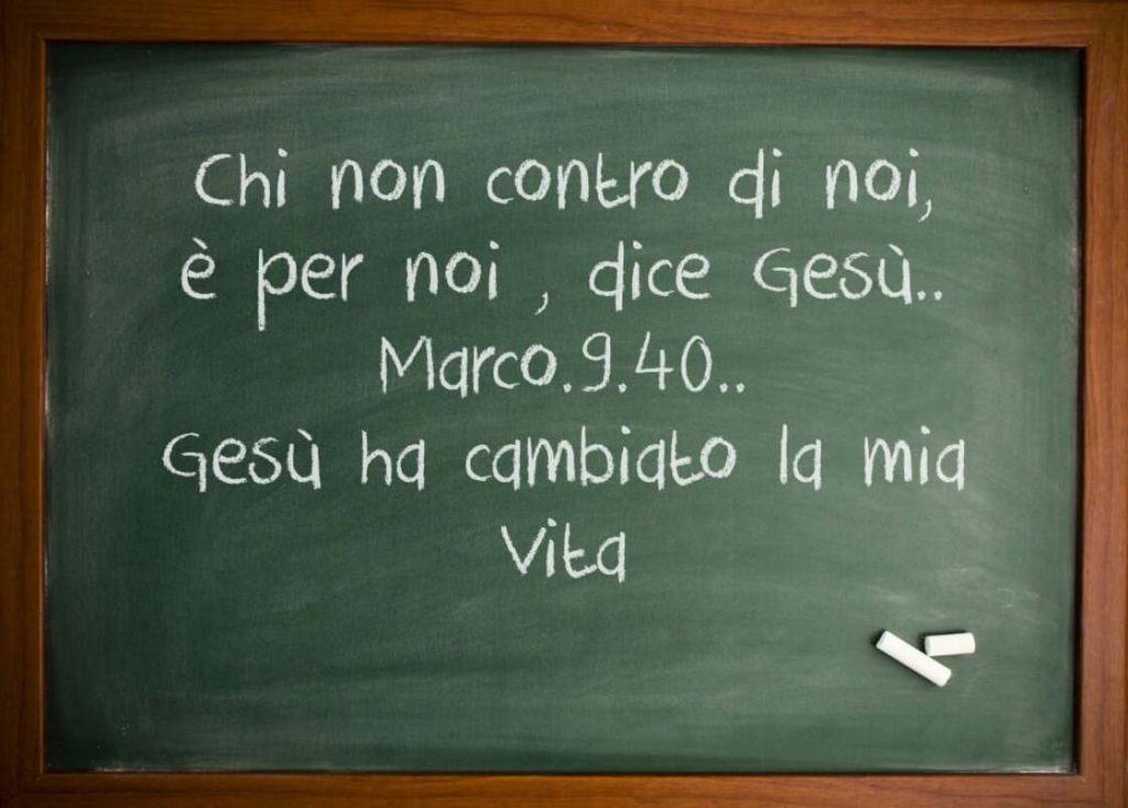 Chi non contro di noi, è per noi, dice Gesù... (Marco 9.40)